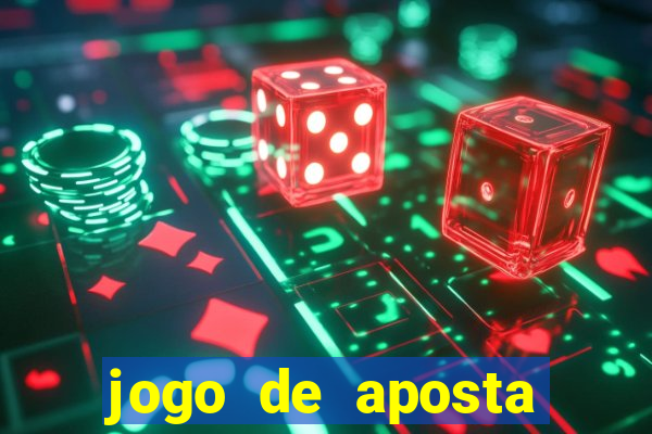 jogo de aposta ganha dinheiro de verdade