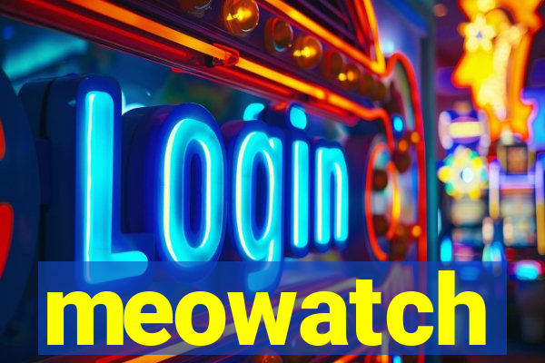 meowatch