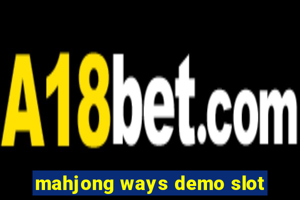 mahjong ways demo slot