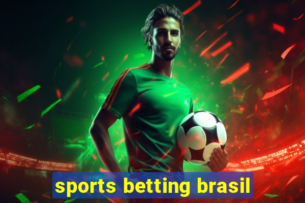 sports betting brasil