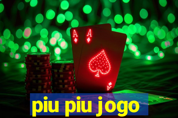 piu piu jogo