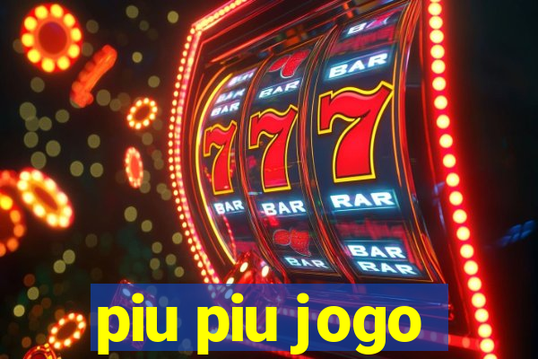 piu piu jogo