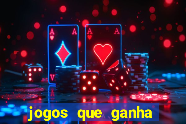 jogos que ganha dinheiro sem deposito