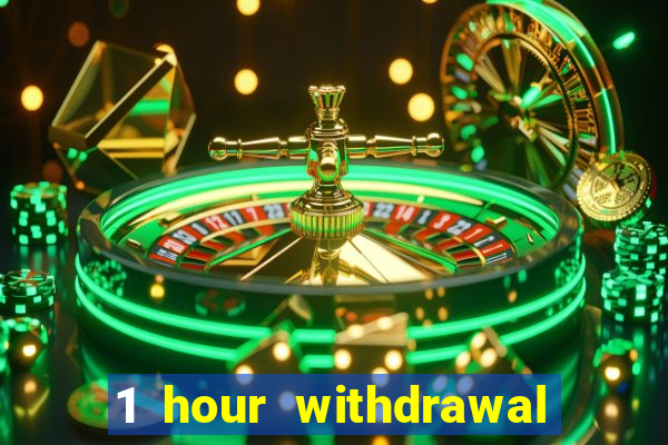 1 hour withdrawal casino nz