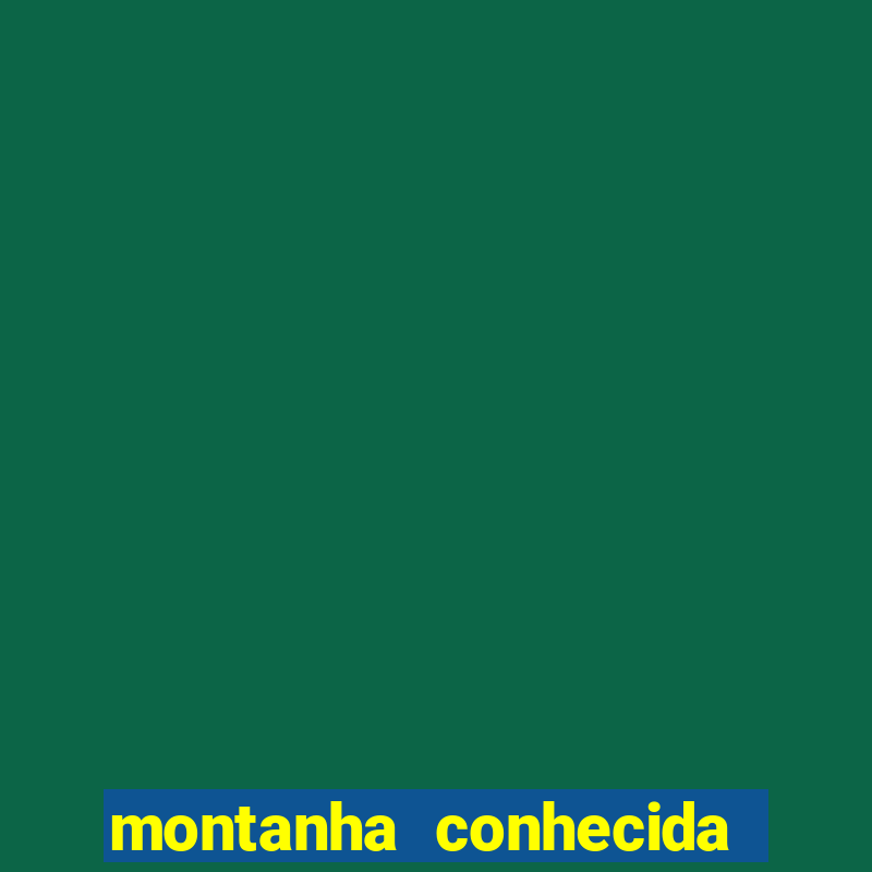 montanha conhecida como colosso