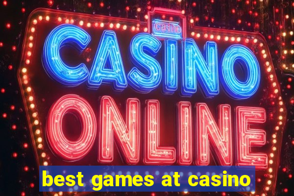 best games at casino