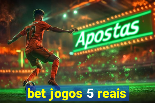 bet jogos 5 reais