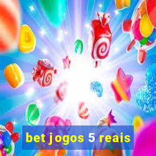 bet jogos 5 reais