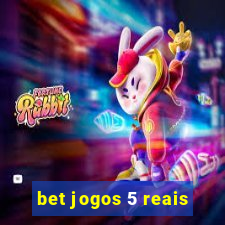 bet jogos 5 reais