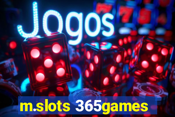 m.slots 365games