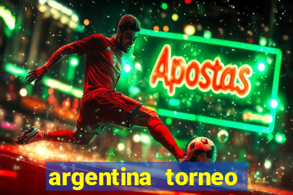 argentina torneo betano jogos