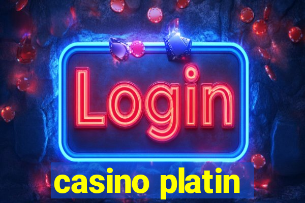 casino platin