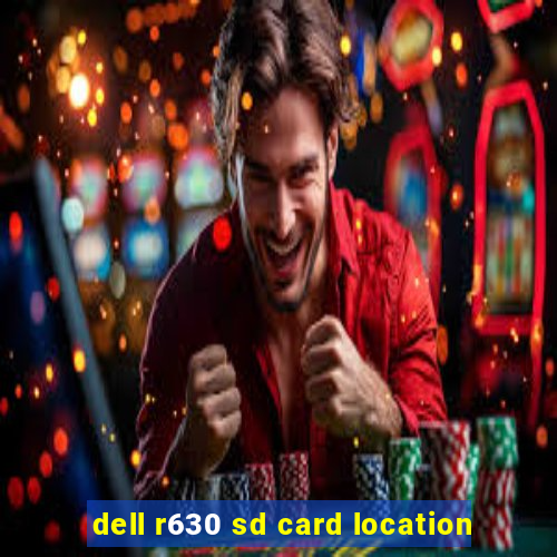 dell r630 sd card location