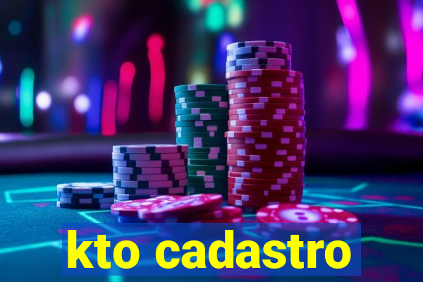 kto cadastro