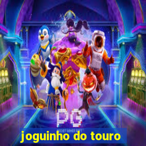 joguinho do touro