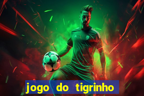 jogo do tigrinho ta pagando