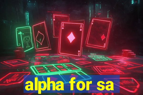 alpha for sa