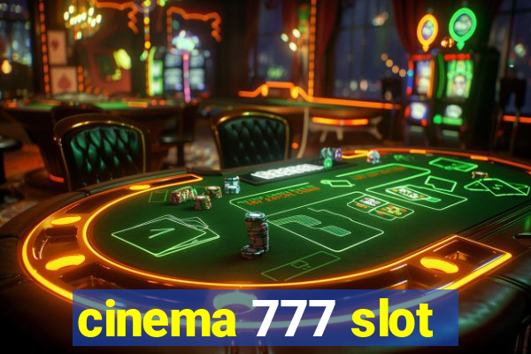 cinema 777 slot