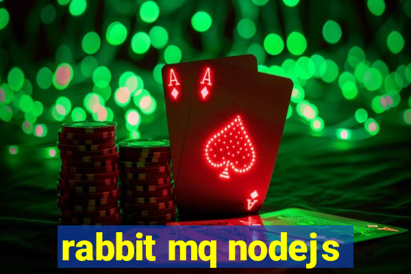 rabbit mq nodejs