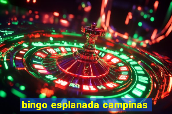 bingo esplanada campinas