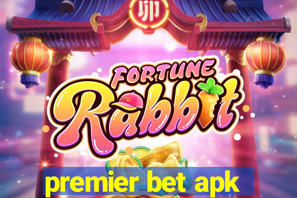 premier bet apk