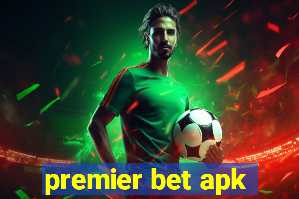 premier bet apk