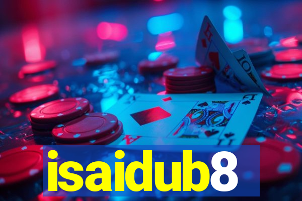 isaidub8