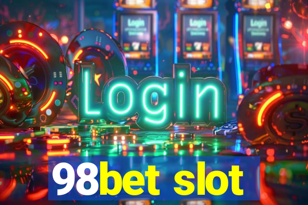 98bet slot