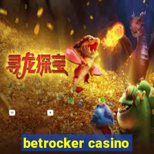 betrocker casino