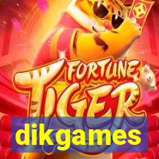 dikgames