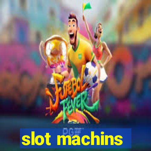 slot machins