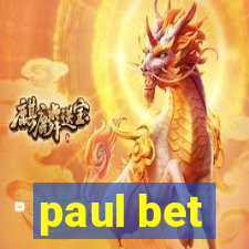 paul bet