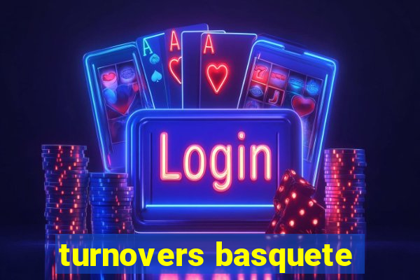 turnovers basquete