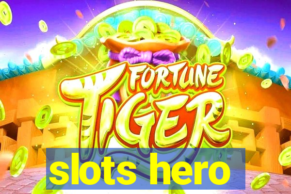 slots hero