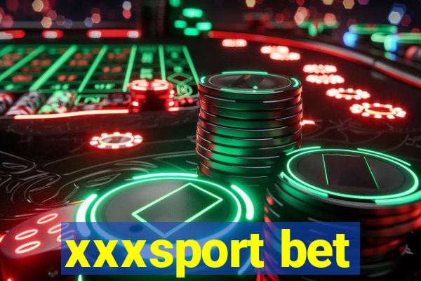 xxxsport bet