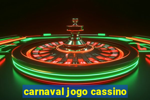 carnaval jogo cassino