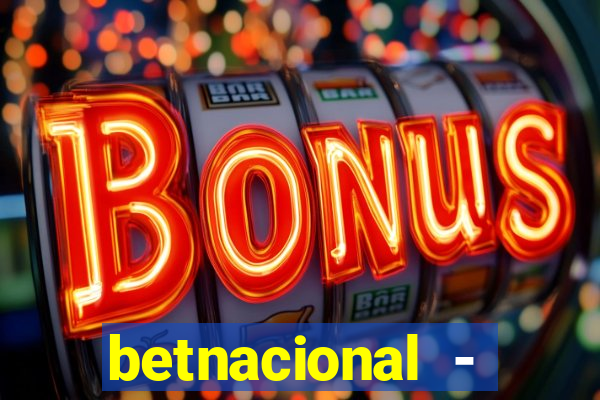 betnacional - reclame aqui