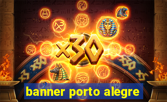 banner porto alegre