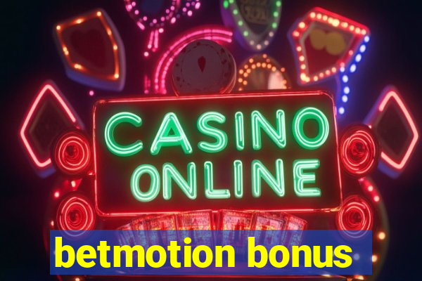 betmotion bonus