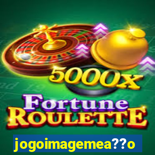 jogoimagemea??o