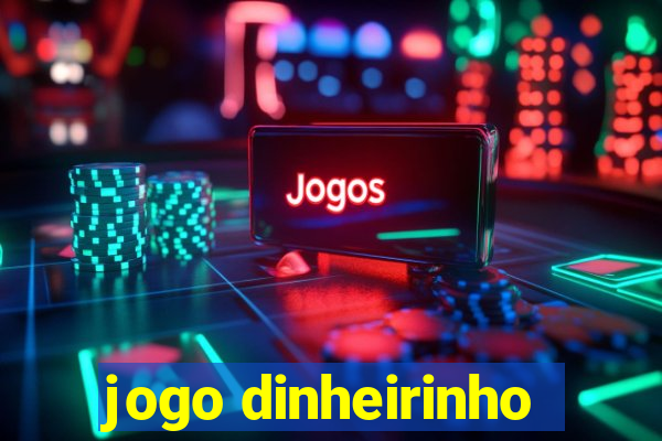 jogo dinheirinho