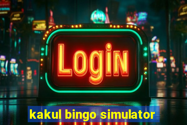 kakul bingo simulator