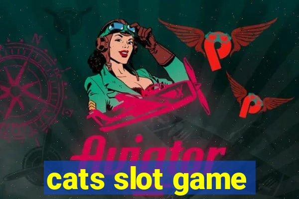 cats slot game