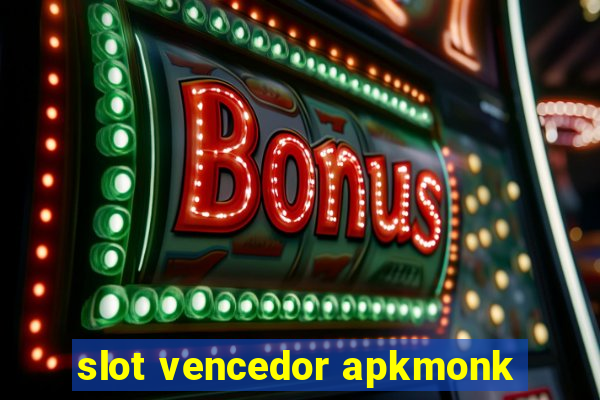 slot vencedor apkmonk