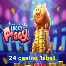 24 casino 1xbet