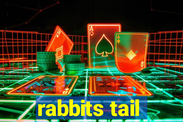 rabbits tail