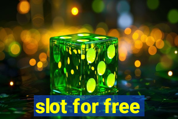 slot for free