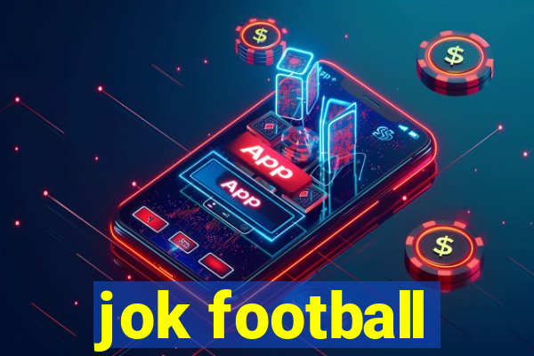 jok football