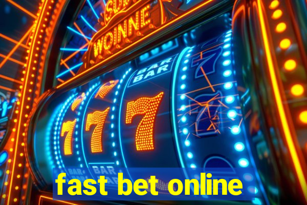 fast bet online