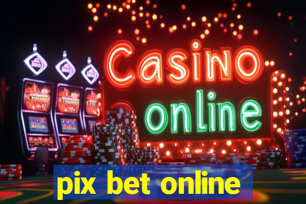 pix bet online